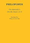 On Aristotle's "On the Soul 1.3-5"