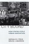 City Bound: How States Stifle Urban Innovation