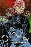 The Occult Mind: Magic in Theory and Practice - Christopher I. Lehrich