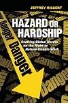 Hazard or Hardship: Crafting Global Norms on the Right to Refuse Unsafe Work