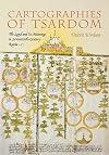 Cartographies of Tsardom: The Land and Its Meanings in Seventeenth-Century Russia