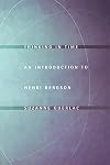 Thinking in Time: An Introduction to Henri Bergson