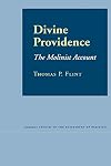 Divine Providence: The Molinist Account