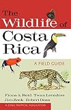 The Wildlife Of Costa Rica A Field Guide Zona Tropical Publications