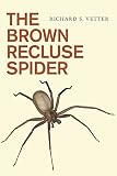 The Brown Recluse Spider