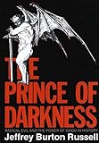The Prince Of Darkness Radical Evil And The Power Of Good In History