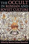 The Occult in Russian and Soviet Culture