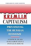 Kremlin Capitalism: The Privatization of the Russian Economy (ILR Press Books)
