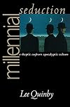 Millennial Seduction: A Skeptic Confronts Apocalyptic Culture