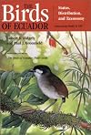 The Birds of Ecuador, Vol. 1: Status, Distribution, and Taxonomy
