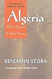 Algeria 18302000 A Short History Cornell Classics In Philosophy