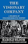 The Visionary Company: A Reading of English Romantic Poetry