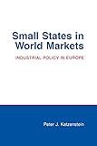 Small States In World Markets Industrial Policy In Europe