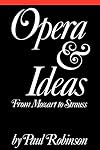 Opera and Ideas: From Mozart to Strauss