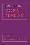 Essays on Moral Realism