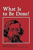 What Is To Be Done