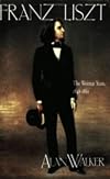 Franz Liszt: The Weimar Years, 1848-1861