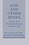 God and Other Minds: A Study of the Rational Justification of Belief in God (Cornell Paperbacks)