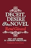 Deceit Desire And The Novel Self And Other In Literary Structure