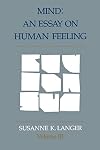 Mind: An Essay on Human Feeling [Volume III]
