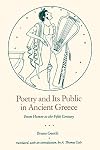 Poetry and Its Public in Ancient Greece: From Homer to the Fifth Century