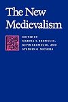 The New Medievalism (Parallax: Re-visions of Culture and Society)