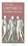 Orpheus: The Myth of the Poet