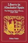 Liberty in Absolutist Spain