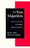 The Two Majorities: The Issue Context of Modern American Politics (Interpreting American Politics)