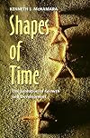 Shapes of Time: The Evolution of Growth and Development
