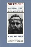 Nietzsche: An Introduction to the Understanding of His Philosophical Activity