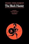 The Black Hunter: Forms of Thought and Forms of Society in the Greek World
