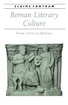 Roman Literary Culture: From Cicero to Apuleius