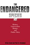 The Endangered Species Act: History, Conservation Biology, and Public Policy