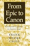From Epic to Canon: History and Literature in Ancient Israel