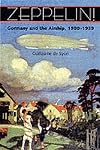Zeppelin!: Germany and the Airship, 1900-1939