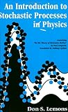 An Introduction To Stochastic Processes In Physics
