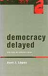 Democracy Delayed: The Case of Castro's Cuba