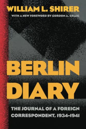 Berlin Diary: The Journal of a Foreign Correspondent 1934-1941 book cover