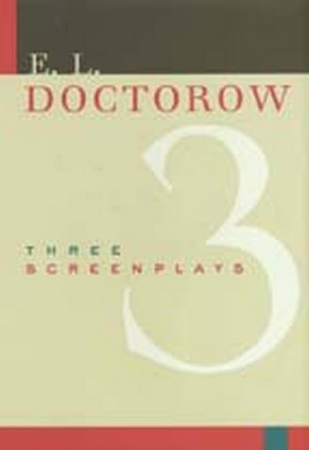 Three Screenplays: Daniel, Ragtime, Loon Lake book cover