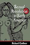 Sexual Revolution in Early America