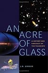 An Acre of Glass: A History and Forecast of the Telescope