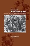Inventing the Cotton Gin: Machine and Myth in Antebellum America