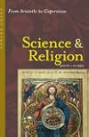Science and Religion, 400 B.C. to A.D. 1550: From Aristotle to Copernicus
