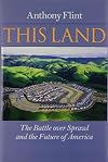 This Land: The Battle over Sprawl and the Future of America