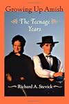 Growing Up Amish: The Teenage Years