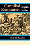 Cannibal Encounters