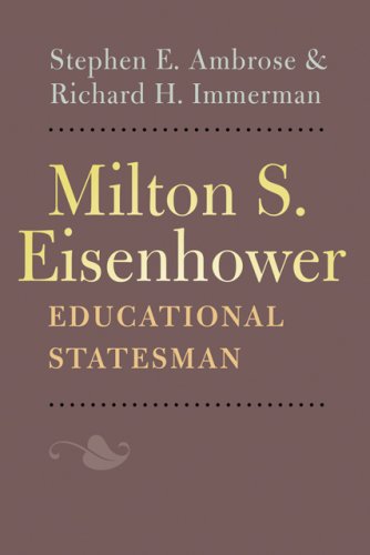 Milton S. Eisenhower: Educational Statesman (With: Richard H. Immerman) cover