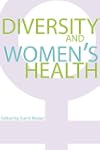 Diversity and Women's Health (A Feminist Formations Reader)