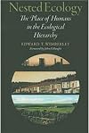 Nested Ecology: The Place of Humans in the Ecological Hierarchy